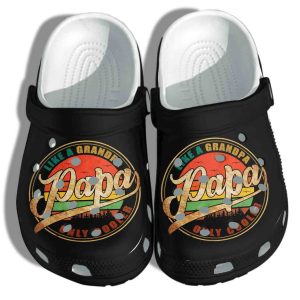 Papa Like A Grandpa Only Cooler Shoes Crocs Clog For Man Women – Fathers Day Gift