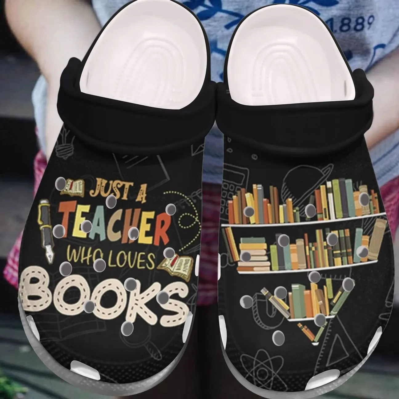 Teacher Personalized Clog Custom Crocs Comfortablefashion Style Comfortable For Women Men Kid Print 3D Just A Teacher Who Loves Books Teacher Personalized Clog Custom Crocs Comfortablefashion Style Comfortable For Women Men Kid Print 3D Just A Teacher Who Loves Books